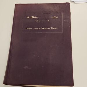 A History of Japanese in Hawaii 1971 Book